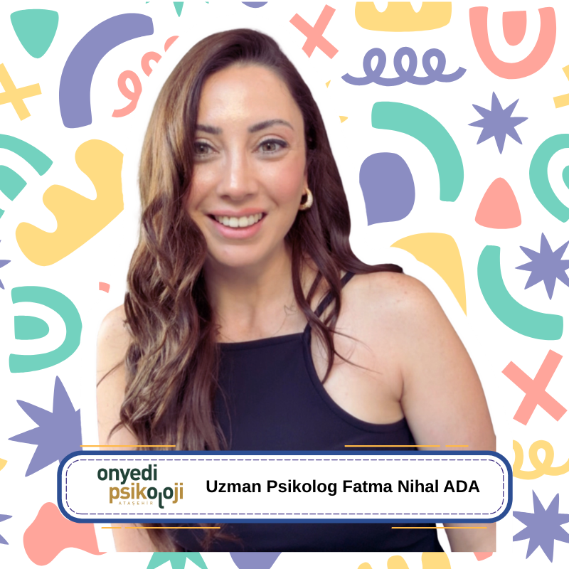 Uzman Psikolog Fatma Nihal ADA