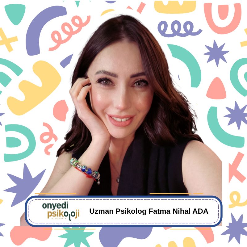 Uzman Psikolog Fatma Nihal ADA